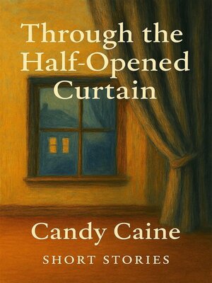 cover image of Through the Half-Opened Curtain